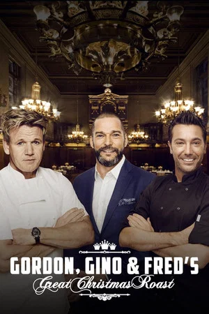 Постер: Gordon, Gino & Fred's Great Christmas Roast