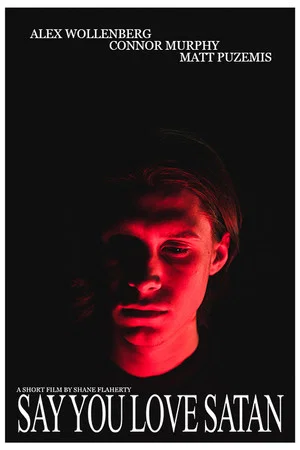 Постер: Say You Love Satan