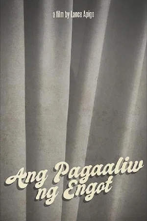 Постер: Ang Pag-aliw ng Engot