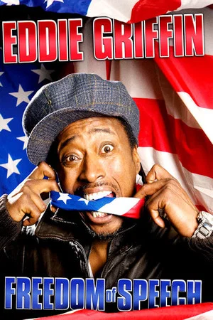 Постер: Eddie Griffin: Freedom of Speech