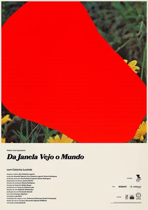 Постер: Da Janela Vejo o Mundo