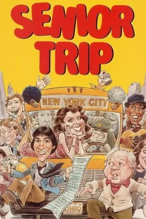 Постер: Senior Trip