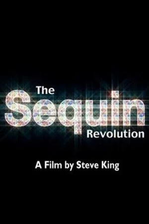 Постер: The Sequin Revolution