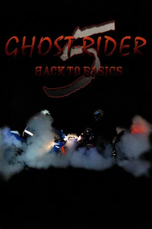 Постер: Ghost Rider 5 Back To Basics