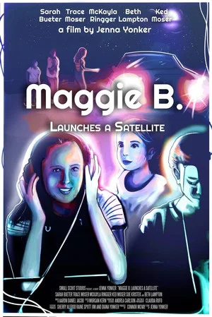 Постер: Maggie B. Launches a Satellite