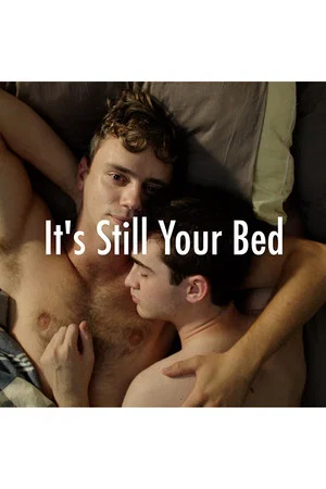 Постер: It's Still Your Bed