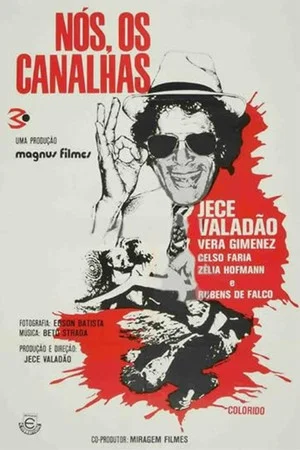 Постер: Nós, Os Canalhas