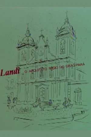 Постер: Landi, o arquiteto régio do Grão-Pará