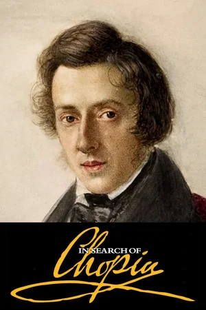 Постер: In Search of Chopin