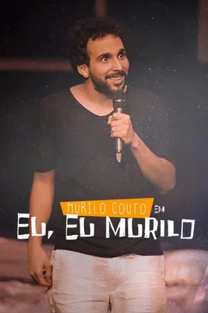 Постер: Murilo Couto - Me, Me, Murilo