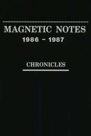 Постер: Magnetic Notes, 1986-1987
