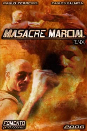 Постер: Masacre Marcial IVX