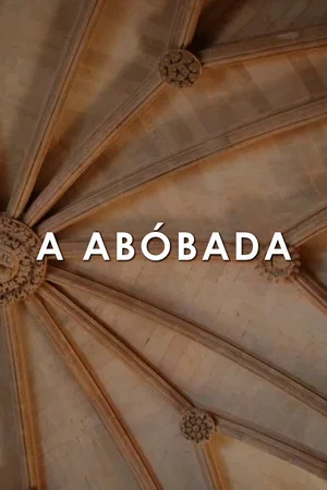 Постер: A Abóbada