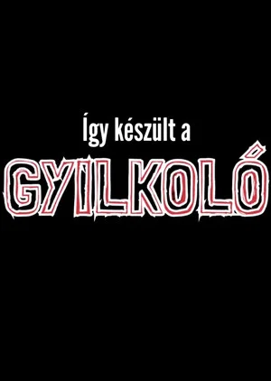 Постер: Így készült a Gyilkoló