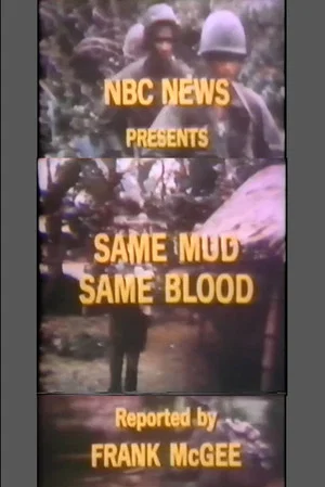 Постер: Same Mud, Same Blood