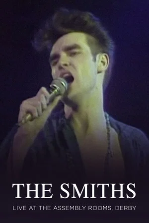 Постер: The Smiths: Live at the Assembly Rooms