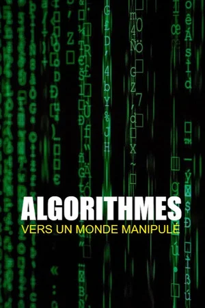 Постер: Algorithmes - vers un monde manipulé