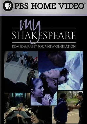Постер: My Shakespeare: Romeo & Juliet for a New Generation