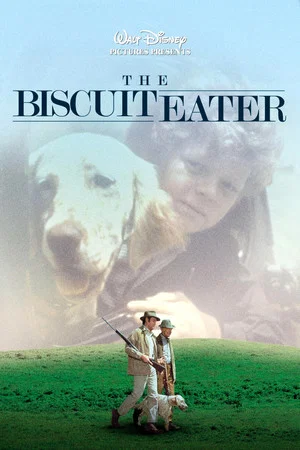 Постер: The Biscuit Eater