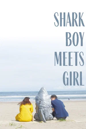 Постер: Shark Boy Meets Girl