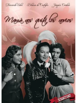 Постер: Mamá nos quita los novios