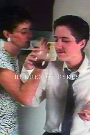 Постер: Burden of Dykes