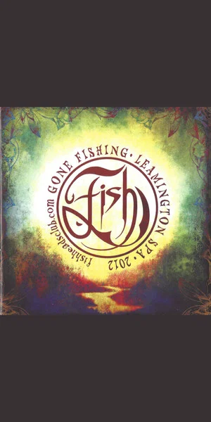 Постер: Fish - Gone Fishing Leamington Spa 2012