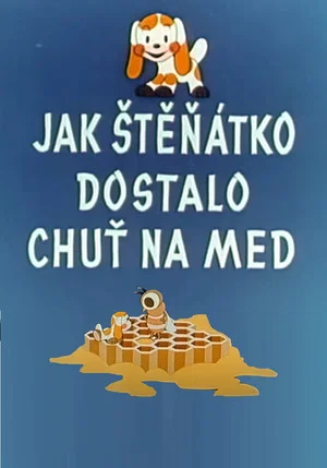 Постер: How a puppy got a taste for honey