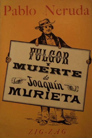 Постер: Fulgor y muerte de Joaquín Murrieta