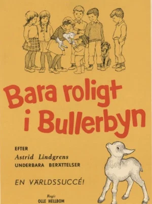 Постер: Bara roligt i Bullerbyn