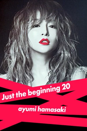 Постер: ayumi hamasaki Just the beginning -20- TOUR 2017 at Osaka-Jo Hall