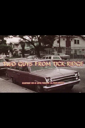 Постер: Two Guys from Tick Ridge