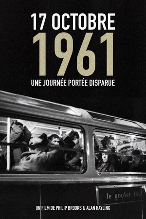Постер: October 17, 1961: A day that went missing