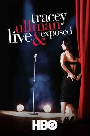 Постер: Tracey Ullman: Live and Exposed