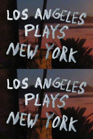 Постер: Los Angeles Plays New York