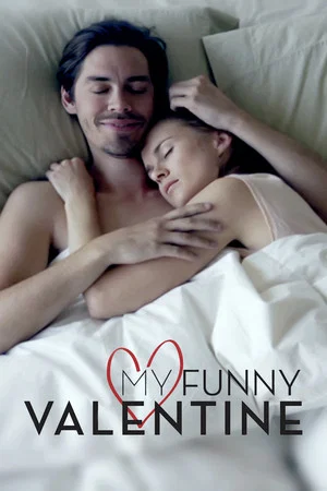 Постер: My Funny Valentine