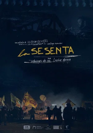 Постер: La sesenta: Crónicas de una lucha obrera