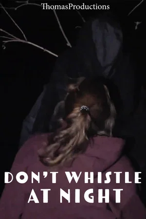 Постер: Don't Whistle At Night