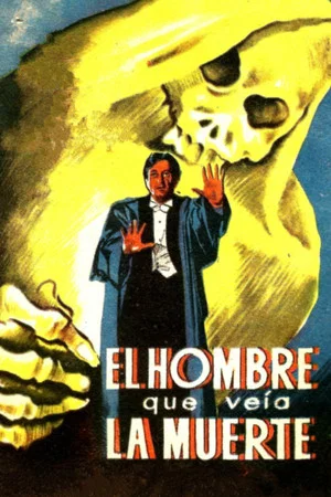 Постер: El hombre que veía la muerte
