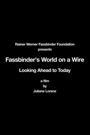 Постер: Rainer Werner Fassbinder's World on a Wire: Looking Ahead to Today