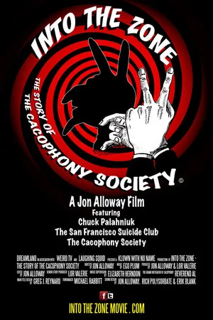 Постер: Into the Zone: The Story of the Cacophony Society