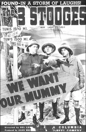 Постер: We Want Our Mummy
