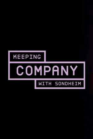 Постер: Keeping Company with Sondheim