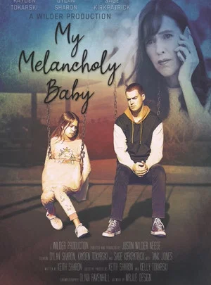 Постер: My Melancholy Baby
