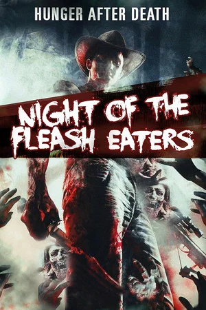 Постер: Night of the Flesh Eaters