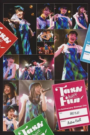 Постер: Task have Fun 1st Anniversary Oneman Live at Astro Hall