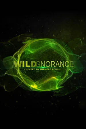 Постер: Wildgnorance