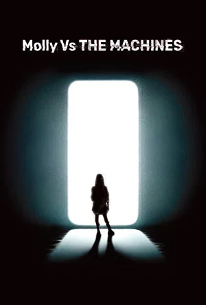 Постер: Molly vs. THE MACHINES