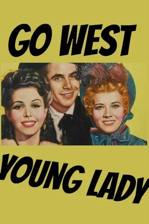 Постер: Go West, Young Lady
