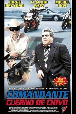 Постер: Comandante Cuerno de Chivo